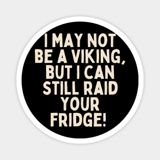 Hungry Viking Magnet